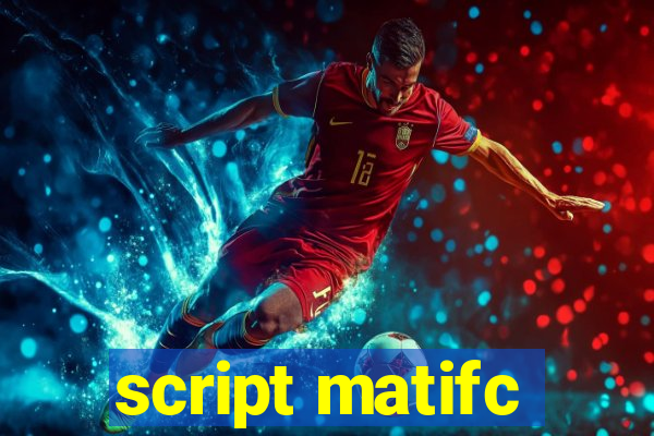 script matifc